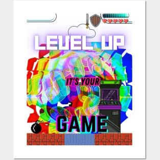 Level up, it's your game Posters and Art